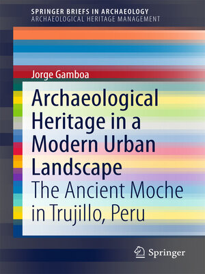 cover image of Archaeological Heritage in a Modern Urban Landscape